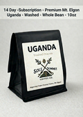 14 Day -Subscription - Premium Mt. Elgon Uganda - Washed - Whole Bean - 10oz